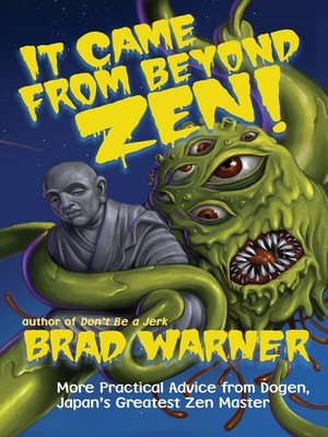 cover image of It Came from Beyond Zen!